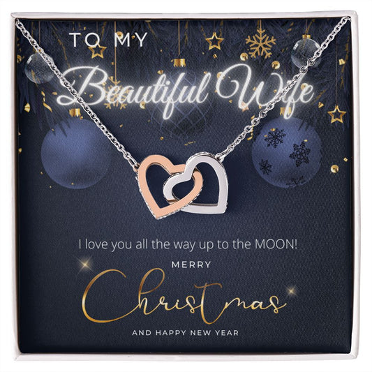 Wife- Love You All The Up To The Moon! - Christmas Gift